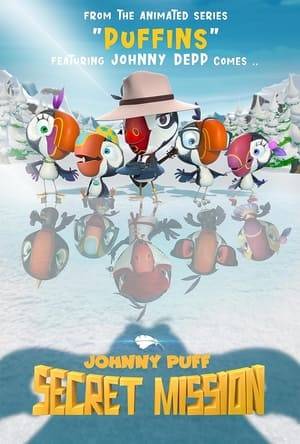 Johnny Puff and his friends go on a secret mission to save Taigasville from the evil plans of the villainous engineer Otto von Walrus.
