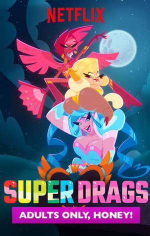 In this adult animated series, three gay co-workers lead double lives as drag queen superheroes, saving the LGBTQ community from evil nemeses.