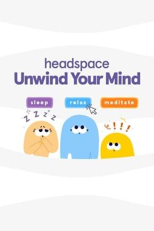 Do you want to relax, meditate or sleep deeply? Personalize the experience according to your mood or mindset with this Headspace interactive special.