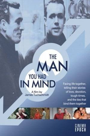 The Man You Had in Mind explores the intimate lives of five Oregon gay male couples; the forces that bring them together, the journeys they face, and the culture in which they survive and thrive.