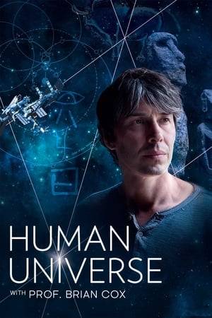 Professor Brian Cox asks the biggest questions we can ask. Are we alone? Why are we here? What is our future? Join him in a stunning celebration of human life as he explores our origins, our place and our destiny in the universe.