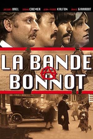 The story of a notorious French criminal gang of the 1910s.