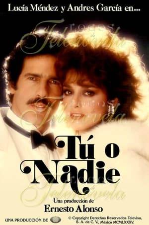 Tú o nadie is a Mexican telenovela. It was produced and broadcast by Televisa in 1985, and starred Lucía Méndez, Andrés García and Salvador Pineda. It became a major international hit, and is considered one of the most successful telenovelas from the 1980s.

The story of Tú o nadie took place in Acapulco, and actress Lucía Méndez sang the theme songs for the telenovela which were "Corazón de Piedra" and "Don Corazón".