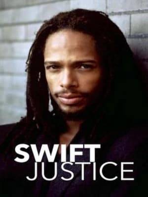 Swift Justice is an American television series  The series stars James McCaffrey as a former NYPD detective and Navy SEAL, who after getting kicked off the force, handles cases the police can't by becoming a private eye.