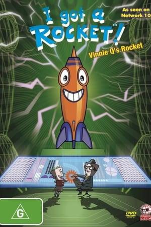 I Got a Rocket is an Australian animated series centered on a boy named Vincent "Vinnie", who received a rocket for his 13th birthday. The rocket was also given a personality, acts as a best friend to Vinnie and is fond of assisting him. Although the series was short-lived, it received a 2008 Emmy Award for "New Approaches - Daytime Children's Entertainment".

I Got a Rocket was originally a book by Matt Zurbo, but was converted into an animated series. It features the voices of Thomas Bromhead as Rocket, Jamie Oxenbould as Vincent "Vinnie", Marcello Fabrizi as Vinnie's father, V. P. Stern, etc., Drew Forsythe as Ma Ducky, Biffo and Scuds Ducky, Trilby Glover as Gabby and Maya and Rachel King as Crystal and Frankie Ducky.