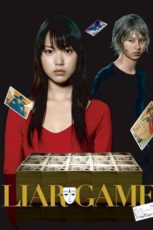 Nao Kanzaki, a student, was blackmailed into joining a "Liar Game" and ended up losing 100 million yen. In order to repay the debt, she enlists the help of Shin'ichi Akiyama, a genius swindler who was only recently released from jail for bankrupting one of Japan's largest scam companies.