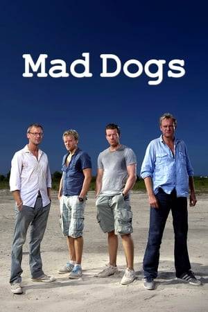 Mad Dogs is a British black comedy and psychological thriller television series created by Cris Cole that began airing on Sky1 on 10 February 2011. It is produced by Left Bank Pictures, and co-produced by Palma Pictures. The series stars John Simm, Marc Warren, Max Beesley, and Philip Glenister as four long-time and middle-aged friends getting together in a villa in Majorca to celebrate the early retirement of their friend Alvo. However, after Alvo is murdered, the group find themselves caught up in the world of crime and police corruption.

The series was initially a story about a rock band, but changed after a feeling that bands have been "done to death". After gaining interest from some terrestrial networks, the series was commissioned by British Sky Broadcasting. Filming took place on location throughout the island of Majorca in May 2010, and took around four million euros and 44 days to make. The main themes are friendship and growing older; Glenister said it is about ageing and "getting closer to death". Photographer David LaChapelle directed three 30-second advertisements for the series. Mad Dogs opened with 1.61 million viewers, the 17th highest rated programme ever for Sky1, and attracted positive reactions from critics. They noted similarities with British gangster films, more predominantly the 2000 film Sexy Beast.