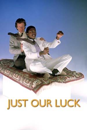 Just Our Luck is a short-lived American sitcom which aired on the American Broadcasting Company in the fall of 1983. Created by brothers Lawrence and Charles Gordon, it was considered a modernized version of the classic 1960s sitcom I Dream of Jeannie. The series stars Richard Gilliland as a mild-mannered TV weatherman for KPOX-TV, and T. K. Carter as a hip, fun-loving 3,000-year-old genie who is freed by Gilliland after being imprisoned in his bottle for nearly two centuries.

The series was produced by Lorimar Productions, and initially promoted by ABC as one of its new ambitious comedies along with Webster. Just Our Luck was created to compete against The A-Team on NBC but earned low ratings for much of its run. It was poorly received by critics, however, and was the subject of controversy when the NAACP charged the show with promoting negative stereotypes of African-Americans. The NAACP originally campaigned to have the show removed but later settled for a degree of creative control in the show's development. This included changes to Carter's dialogue, the hiring of black staff writers and the addition of Leonard Simon to the cast. The show was cancelled after three months.