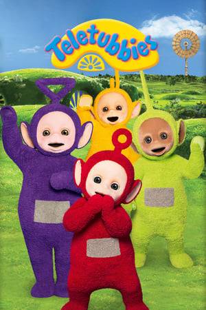 Pre-school fun, fantasy and education with colourful rotund characters Tinky Winky, Dipsy, Laa-Laa and Po in a magical land called Teletubbyland.