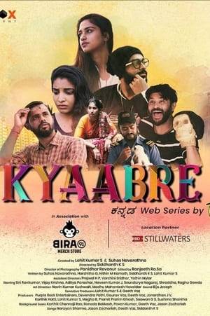 “Kyaabre” is a brand new Kannada web series by Tharle Box starring Siri Ravikumar, Vijay Krishna, Aditya Parashar, Naveen Kumar J, and Soundarya Nagraj. Come along for a roller-coaster ride of emotions, that will make you laugh, cry, and become one with the characters!