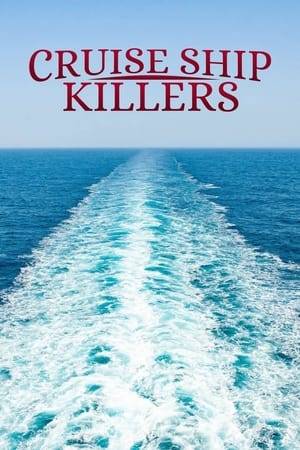 Cruise Ship Killers is a true crime series that tells the stories of people who never returned home after taking a holiday on a cruise ship, featuring interviews with family, friends, investigators and experts.