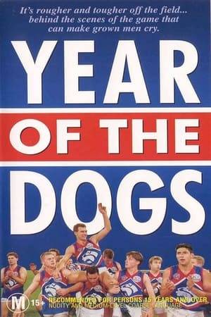 The people of Footscray are battlers and so is their football team. The 'mighty' Bulldogs haven't won a premiership since 1954. The club is close to broke and the AFL keeps trying to kill them off for the sake of the national competition. Year of the Dogs is a documentary following the fortunes of the Footscray Football club, its players, fans and staff as the club struggles to survive the 1996 Australian Football League season.