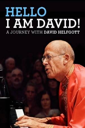 David Helfgott says what he thinks, plays what he feels and touches in the truest sense of the word. The Oscar winning film SHINE was inspired by his life story and brought him world fame. In 1970 the Australian child prodigy pianist suffered a nervous breakdown. He spent 11 years in mental institutions. In HELLO I AM DAVID we embark on a journey to discover not only the concert pianist, but also experience his unique view on our world: a world of love, wonder and wisdom.