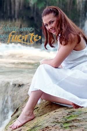 Abrázame muy fuerte is a Mexican telenovela that aired in 2000–2001, under the production of Salvador Mejia and with Aracely Arámbula and Fernando Colunga as the protagonists.