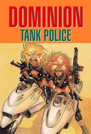 Leona Ozaki joins Newport City's infamous Tank Police division. With aid of Al and her newly built mini-tank, Bonaparte, she wages war on Buaku and his cohorts, the Puma Sisters.