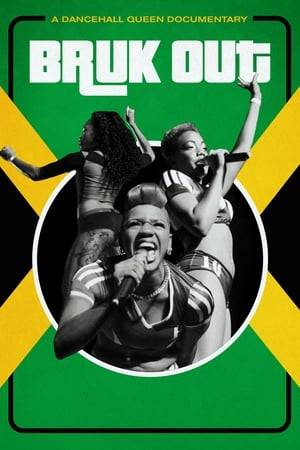 Bruk Out follows six unique dancers from around the globe as they prepare for the world's biggest Dancehall Queen competition.