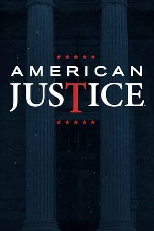 Hosted by Bill Kurtis, American Justice looks at groundbreaking criminal cases, presenting viewers with an inside look at the case through the eyes of those directly involved, ranging from law enforcement officers to the victims.