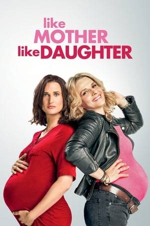 An attention-craving mother nearing 50, unemployed and living with her pregnant daughter and son-in-law, suddenly finds herself with child, too...