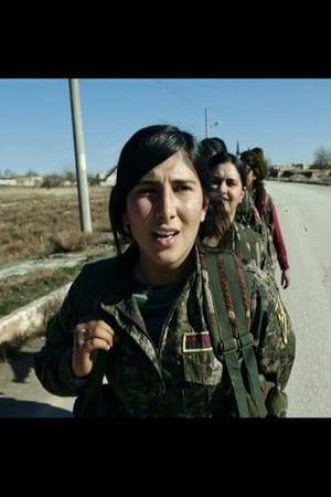 Filmed during the battle of Kobani, this film reveals the women at the heart of the fight against IS. With stoical perseverance and the aid of American airstrikes, these women are leading the fight for freedom.