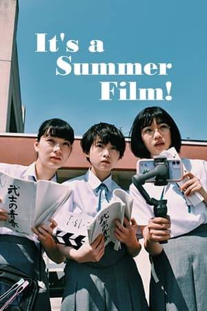 Barefoot and her friends decide to make a samurai movie, gather a unique cast and staff for the production, and try to screen it at their school festival.