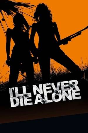 A violent thriller set in the outback of remote La Plata region, I'LL NEVER DIE ALONE (aka NO MORIRE SOLA) is a tough and pounding story of revenge for rape, mercilessly carried out by a group of women intent on pursuing their attackers to the bitter end.