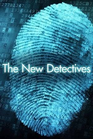 The New Detectives: Case Studies in Forensic Science is a documentary true crime television show that aired two to three different cases in forensic science per episode.