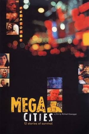 Megacities is a documentary about the slums of five different metropolitan cities.