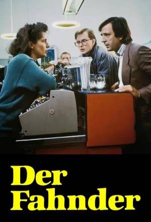 Der Fahnder is a German television krimi series which was aired between 1984 and 2005.

In the Netherlands the series was broadcast by the VARA from 3 October 1985.