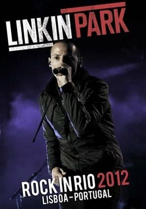 Live concert of american band Linkin Park in Rock in Rio 2012, held in Lisbon, Portugal