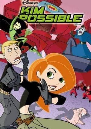 If there's danger or trouble, Kim Possible is there on the double to save the world from villains... and still make it home in time for cheerleading practice! Luckily, Kim has her sidekick Ron Stoppable and his pet naked mole-rat Rufus by her side.