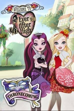 Thronecoming" is the third TV special produced for the Ever After High cartoon series.