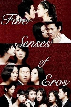 In this anthology film centered around the theme of "Eros," five seperate stories are presented by five top Korean directors. The main characters from each segment are connected with each other in one way or another.