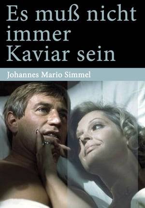 Es muss nicht immer Kaviar sein is a TV adaption of a novel of the same name by Austrian author Johannes Mario Simmel. Directed by Thomas Engel Siegfried Rauch walks in the footsteps of O. W. Fischer who played the protagonist "Thomas Lieven" already in 1961, just one year after the bestseller had been released. The series is unique for providing a little cooking show at the end of each episode. The book also includes recipes because "Thomas Lieven" is an accomplished amateur cook.