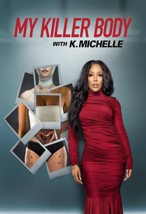 As one of the very first celebrities to come forward with her personal health struggles after silicone injections nearly took her life, R&B chart topper K. Michelle will help men and women desperate to reverse plastic surgery procedures that now threaten their lives in My Killer Body with K. Michelle