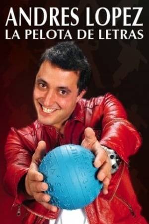 The Ball of Letters (from the Spanish: La Pelota de Letras) is a stand-up comedy DVD released by Colombian comedian Andrés López Forero. In 2005 he won the HOLA Award from the Hispanic Organization of Latin Actors for the "Outstanding Solo Performance" after sold out shows in New York and Miami.