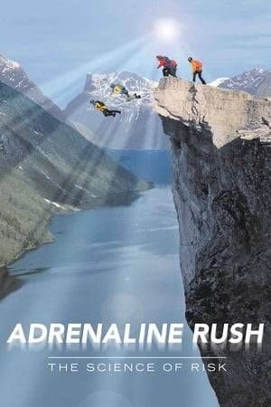 Adrenaline Rush: the Science of Risk takes audiences on a breathtaking journey from extraordinary heights, featuring spectacular footage of extreme skydiving while delving into both the biology of risk-taking and the physics that make human flight possible