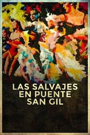 A revue troupe arrives in Puente San Gil, a small town, where they are received with hostility and contempt by the more conservative inhabitants.