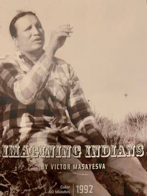 Imagining Indians is a 1992 documentary film produced and directed by Native American filmmaker, Victor Masayesva, Jr.. The documentary attempts to reveal the misrepresentation of Indigenous Native American culture and tradition in Classical Hollywood films by interviews with different Indigenous Native American actors and extras from various tribes throughout the United States.

With an all-Indian crew, Victor Masayesva visited tribal communities in Arizona, Montana, New Mexico, South Dakota, Washington and the Amazon to produce this film. Masayesva says, "Coming from a village which became embroiled in the filming of Darkwind, a Hollywood production on the Hopi Reservation, I felt a keen responsibility as a community member, not an individual, to address these impositions on our tribal lives.

Even as our communities say no, outsiders are responding to this as a challenge instead of respecting our feelings... I have come to believe that the sacred aspects of our existence which encourages the continuity and vitality of Native peoples are being manipulated by an aesthetic in which money is the most important qualification. This contradicts the values intrinsic to what's sacred and may destroy our substance. I am concerned about a tribal and community future which is reflected in my film and I hope this challenges the viewer to overcome glamorized Hollywood views of the Native American, which obscures the difficult demands of walking the spiritual road of our ancestors."