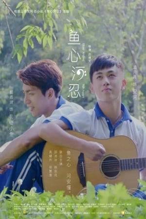 This is the story of two school boys who are aspiring musicians, meeting by fluke and falling in love along the way to a music competition. An He (Chinese name translates to "River") is a musical genius who is experiencing writer's block. Xiao Yu (translates to "Little Fish" in Chinese) is a rich kid who runs away from home. Both have their own challenges in school and in life. Will they be able to overcome their own insecurities and achieve their dreams?