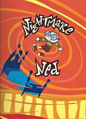 Nightmare Ned is a short-lived animated television series. Based on an eponymous video game  the show focuses on the life of Ned Needlemeyer, a 10-year-old boy that deals with his daily problems through dark, quirky nightmares.