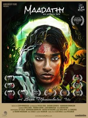 This film is a tale about a young girl who grew up in the slave caste group and how she came to be immortalized as their locality, Maadathy.