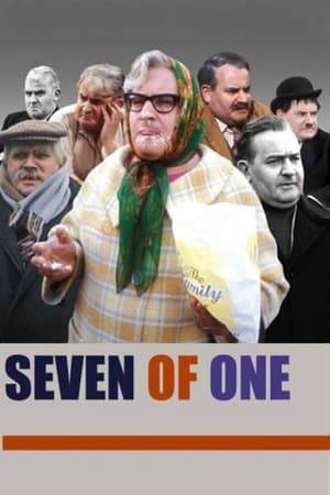 Seven of One was a British comedy series that aired on BBC2 in 1973. Starring Ronnie Barker, 7 of One is a series of seven separate comedies that would serve as possible pilots for sitcoms. Originally it was to be called Six of One, which Barker planned to follow up with another series called Half Dozen of the Other. This was a BBC version of a similar showcase for LWT called Six Dates with Barker created in 1971.