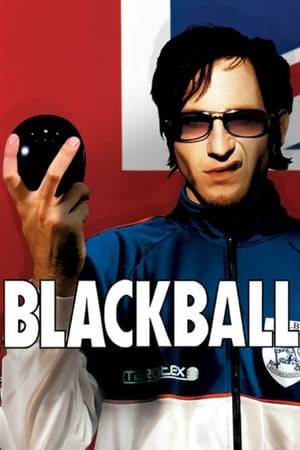 Blackball follows the fortunes of Cliff Starkey, a working-class fine of lawn bowls with an exceptional talent. Wanting to take on the Aussies he manages to become regional champion, only to get banned. Sports agent Rich Schwartz picks him up and makes him so popular the Bowls Committee deem to lift the ban. Now the question is whether he can regain his form and his friends to beat the Aussies.