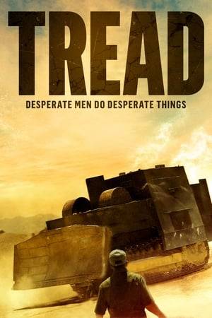 Pushed to his breaking point, a master welder in a small town at the foot of the Rocky Mountains quietly fortifies a bulldozer with 30 tons of concrete and steel and seeks to destroy those he believes have wronged him.