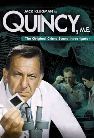 Quincy, M.E. is an American television series from Universal Studios pert in several of the later episodes.