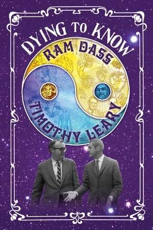Icons of '60s counterculture, Harvard psychologists Timothy Leary and Ram Dass became estranged until an illness inspired their fascinating reunion.
