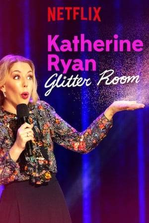 Fresh from a tour, comedian Katherine Ryan shares shrewd observations about school bullies, revenge bodies and raising a very fancy child.