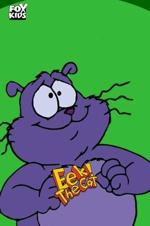 Eek! The Cat is a Canadian-American animated series, created by Savage Steve Holland and Bill Kopp and produced by Fox Kids and Savage Studios with animation by Nelvana, that ran from 1992 to 1997.