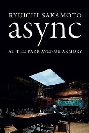 A live performance film capturing an intimate concert by composer, pianist and music producer Ryuichi Sakamoto in New York City. The performance marked the first public unveiling of Sakamoto’s new opus, async, hailed as one of the best albums of 2017 by Rolling Stone and Pitchfork.
