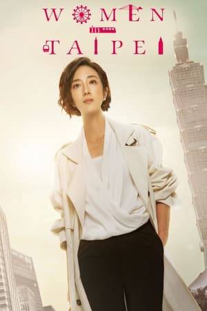 Gwei Lun-mei-starring drama series “Women in Taipei,” as a spin-off from the “Women in Tokyo” series.
